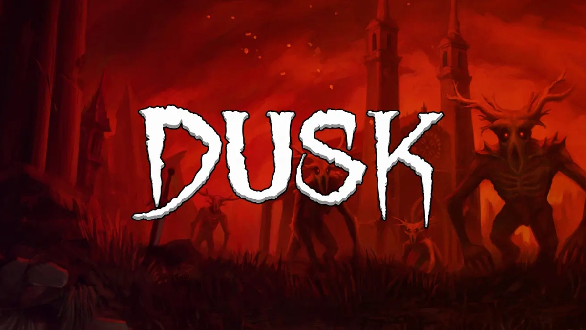 DUSK